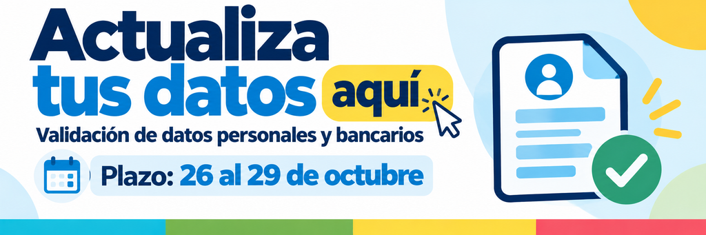Actualiza tus datos 26 al 29 de octubre